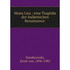   der italienischen Renaissance Ernst von, 1896 1985 Dombrowski Books