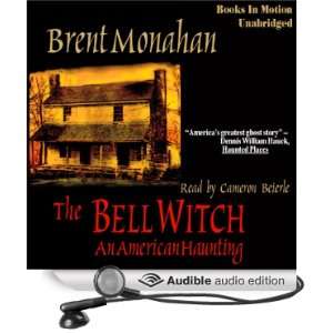 The Bell Witch An American Haunting [Unabridged] [Audible Audio 