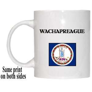  US State Flag   WACHAPREAGUE, Virginia (VA) Mug 