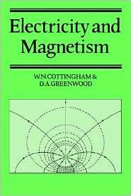 Electricity and Magnetism, (0521368030), W. N. Cottingham, Textbooks 