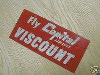 FLY CAPITAL AIRLINES VISCOUNT STICKER AR129 *  