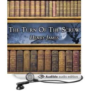  the Screw (Audible Audio Edition) Henry James, Gale Van Cott Books
