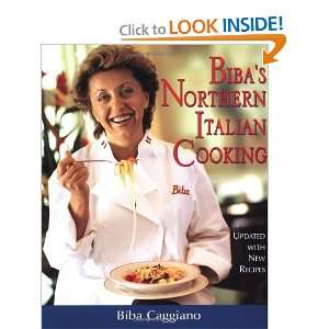  Bibas Northern Italian Cooking [Mass Market Paperback] Biba 
