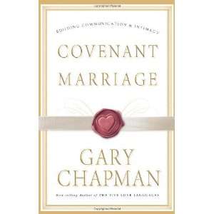   Building Communication and Intimacy [Hardcover] Gary Chapman Books