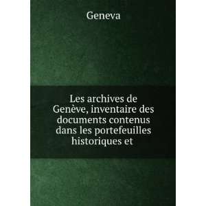  Les archives de GenÃ¨ve, inventaire des documents 