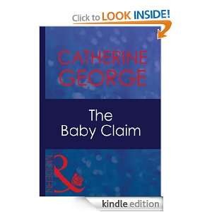 The Baby Claim Catherine George  Kindle Store
