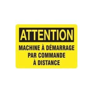 ATTENTION MACHINE ? D?MARRAGE PAR COMMANDE ? DISTANCE (FRENCH) Sign 