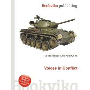  Voices in Conflict Ronald Cohn Jesse Russell Books