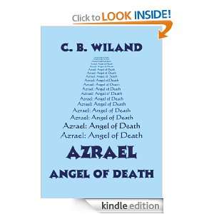 Azrael Angel of Death C. B. Wiland  Kindle Store