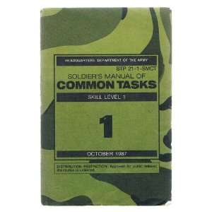   Soldiers Manual of Common Tasks Skill Level 1 (stp 21 1 smct) Books