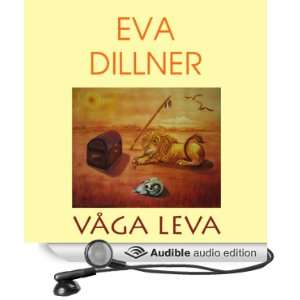  Våga Leva (Audible Audio Edition) Eva Dillner Books