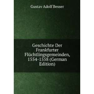   , 1554 1558 (German Edition): Gustav Adolf Besser: Books