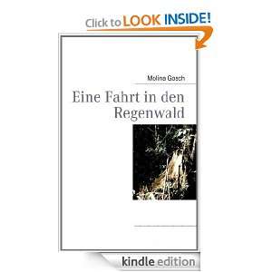 Eine Fahrt in den Regenwald (German Edition) Molina Gosch  