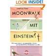 Moonwalk mit Einstein by Joshua Foer ( Hardcover   Mar. 1, 2011)