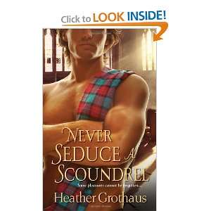   Seduce A Scoundrel [Mass Market Paperback] Heather Grothaus Books