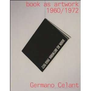    Book As Artwork 1960/1972 Germano Artist Books   Celant Books