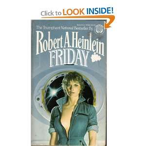  Friday (9780345309884) Robert A. Heinlein Books