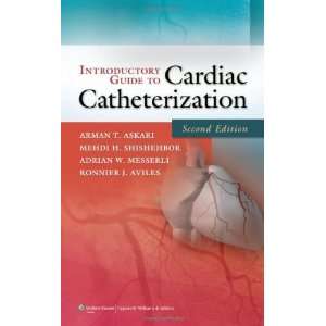  By Arman T. Askari Introductory Guide to Cardiac 