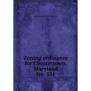  Zoning ordinance for Chestertown, Maryland. No. 331 