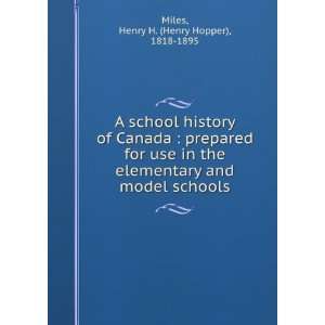   and model schools Henry H. (Henry Hopper), 1818 1895 Miles Books