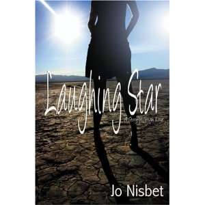   Laughing Star: A Story of Tough Love (9781905108299): Jo Nisbet: Books
