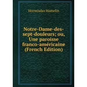   franco amÃ©ricaine (French Edition) Hormisdas Hamelin Books