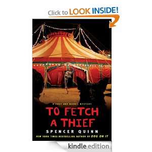 To Fetch A Thief Spencer Quinn  Kindle Store