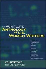 The Aunt Lute Anthology of U.S. Women Writers, Volume Two 20th 