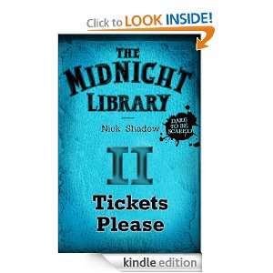 Midnight Library BLUE 2: Tickets Please: Tickets Please: Nick Shadow 