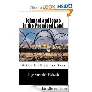 Ishmael and Isaac in the Promised Land: Inge Kuenkler Etzbach:  