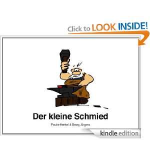 Der kleine Schmied (German Edition) Georg Jürgens, Frauke Henkel 