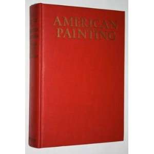  The History of American Painting.: Samuel. ISHAM: Books