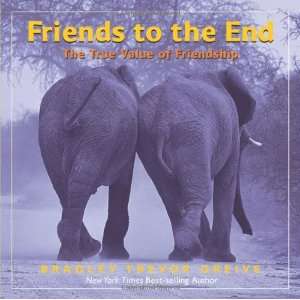   of Friendship [Hardcover]2011 Bradley Trevor Greive (Author) Books