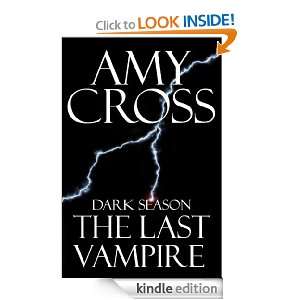 Dark Season: The Last Vampire: Amy Cross:  Kindle Store