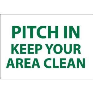  SIGNS PITCH IN KEEP YOUR AREA CLEAN