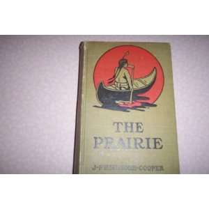 THE PRAIRIE James Fenimore Cooper Books