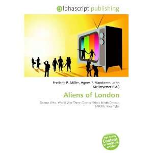  Aliens of London (9786133785069) Books