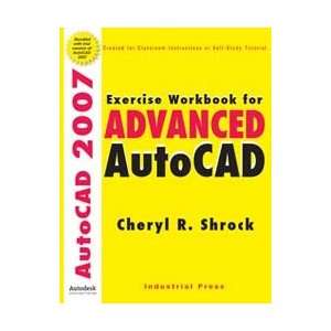  Press Advanced 2007 Autocad Exercise Workbook