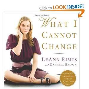  What I Cannot Change [Hardcover] LeAnn Rimes Books
