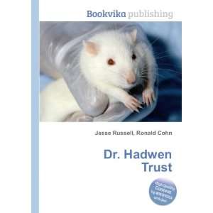  Dr. Hadwen Trust Ronald Cohn Jesse Russell Books