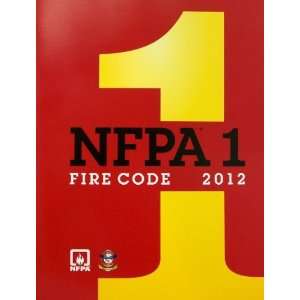  NFPA 1 Fire Code, 2012 Edition 