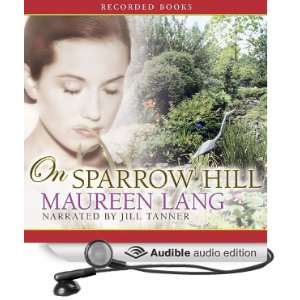   Sparrow Hill (Audible Audio Edition) Maureen Lang, Jill Tanner Books