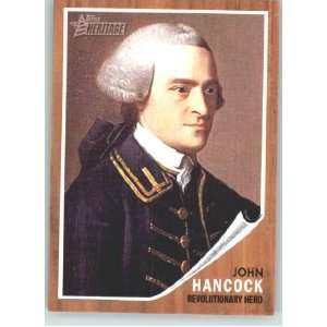  2009 Topps American Heritage #35 John Hancock   Hero of 