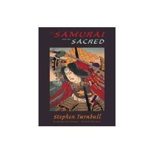    Samurai & the Sacred Book by Stephen Turnbull 