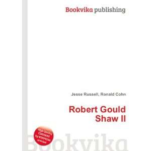  Robert Gould Shaw II Ronald Cohn Jesse Russell Books