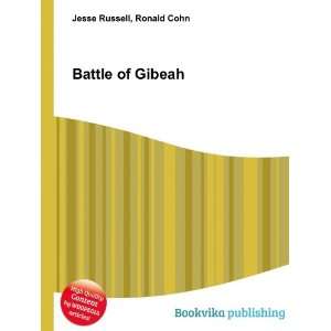  Battle of Gibeah Ronald Cohn Jesse Russell Books