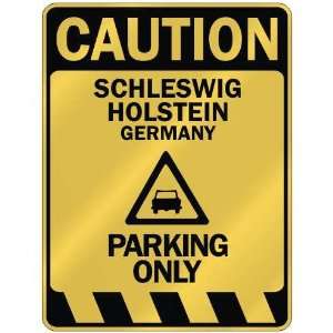    HOLSTEIN PARKING ONLY  PARKING SIGN GERMANY