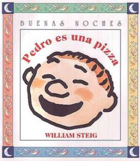   & NOBLE  Pedro Es una Pizza by William Steig, Grupo Editorial Norma