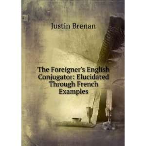  The Foreigners English Conjugator Elucidated Through 