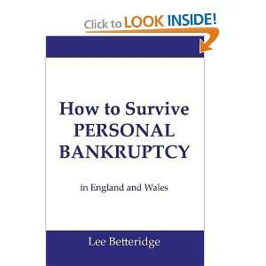  How to Survive Personal Bankruptcy in En (9780956205100 